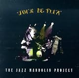 Revue The Jazz Mandolin Project  / Tour de Flux