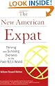 The New American Expat: Thriving and Surviving in the Post-9/11World