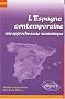 L'Espagne contemporaine : Une approche socio-�conomique (en espagnol)