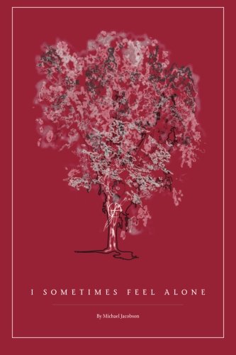 I Sometimes Feel Alone