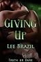 Giving Up (Truth or Dare)