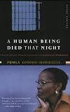 A Human Being Died That Night
