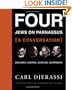 Four Jews on Parnassus--A Conversation: Benjamin, Adorno, Scholem, Schonberg by Carl Djerassi With Illustrations by Gabriele Seethaler