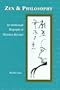 Zen and Philosophy: An Intellectual Biography of Nishida Kitaro