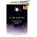 A Still, Small Voice: A Psychic's Guide to Awakening Intuition