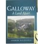 Galloway: A Land Apart by Andrew McCulloch