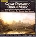 Great Romantic Organ Music [CASSETTE]