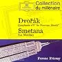 Dvorak : Symphonie n°9 du "Nouveau Monde" - Smetana : La Moldau - Liszt : Les Préludes