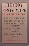 Hiding From Wife - Funny Metal Tin Sign Hiding From Wife - Funny Metal Tin Sign