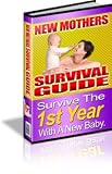  : A New Mother's Guide - Surviving The First Year - Audio Book With Print Edition