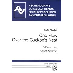 One Flew Over the Cuckoo's Nest. Vokabularien: Zum Taschenbuch der Pan Books oder Signet Books