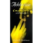 Addiction (CommonSense Approach) by  Michael Hardiman