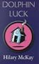 Dolphin Luck