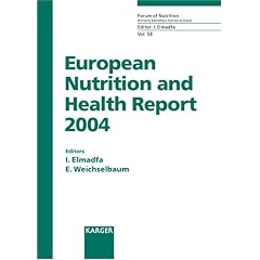 European Nutrition and Health Report 2004: 58 (Forum of Nutrition)