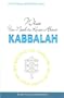 What You Need to Know About Kabbalah (Teachings of Kabbalah)