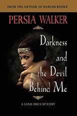 Darkness and the Devil Behind Me