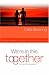 We're in This Together: Living with Leadership