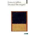 Du mal / Du n�gatif