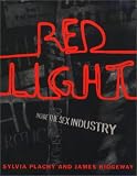Red Light: Inside the Sex Industry