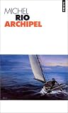 Archipel par Rio Michel Archipel par Michel