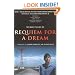 Requiem for a Dream: A Novel