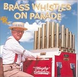Brass Whistles On Parade