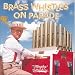 Brass Whistles On Parade