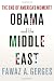 Obama and the Middle East: The End of America's Moment? Image of Obama and the Middle East: The End of America's Moment?