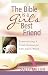 The Bible Is a Girl's Best Friend: Experiencing a Fresh Encounter with God's Word