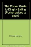 The pocket guide to dinghy sailing