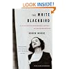 The White Blackbird: A Life of the Painter Margarett Sargent by Her Granddaughter
