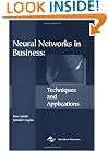 Neural Networks in Business: Techniques and Applications