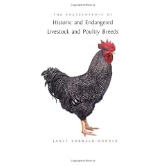 The Encyclopedia of Historic and Endangered Livestock and Poultry Breeds