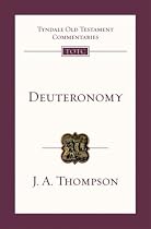 Deuteronomy: An Introduction and Survey (Tyndale Old Testament Commentaries)