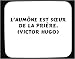 L'aumône est s?ur de la prière. (Victor Hugo) tapis de souris décoré