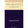 Sobre el porvenir de la educaci�n de Friedrich Nietzsche