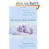 The No-Cry Sleep Solution: Gentle Ways to Help Your Baby Sleep Through the Night: Foreword by William Sears, M.D.