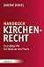 Bücher : Handbuch Kirchenrecht: Grundbegriffe für Studium und Praxis