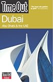Time Out Dubai: Abu Dhabi and the UAE (Time Out Dubai)