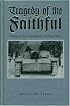 The Tragedy of the Faithful: 3rd SS Panzer Corps