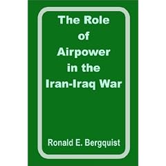 The Role of Airpower in the Iran-Iraq War