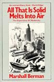 All That Is Solid Melts into Air