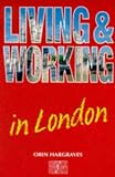 Living and Working in London (Culture Shock!)
