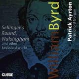 Byrd: Sellinger's Round; Walsingham