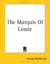 The Marquis of Lossie