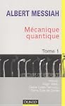 M�canique quantique, tome 1