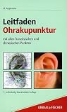 Leitfaden Ohrakupunktur - Manfred Angermaier