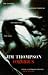 Jim Thompson Omnibus: "Killer Inside Me", "Pop 1280","The Grifters","The Getaway"