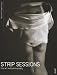 Strip Sessions