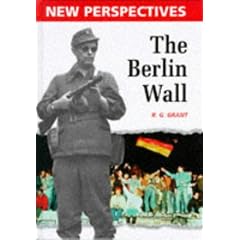 The Berlin Wall (New Perspectives)